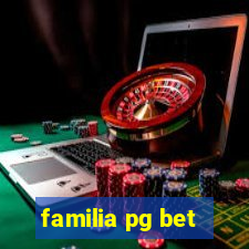 familia pg bet